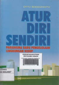 Atur Diri Sendiri : Paradigma Baru Pengelolaan Lingkungan Hidup