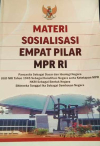 Materi Sosialisasi Empat Pilar MPR RI