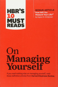 HBR's 10 Must Reads on Managing Yourself