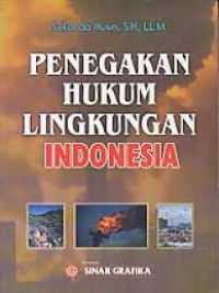 Penegakan Hukum Lingkungan Indonesia