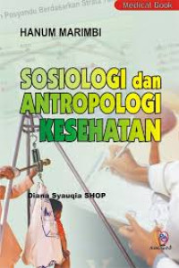 Sosiologi dan Antropologi Kesehatan