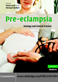 Pre-eclampsia : Etiology and Clinical Practice