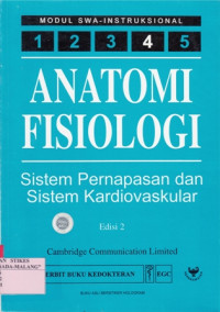 Anatomi Fisiologi: Sistem Pernapasan dan Sistem Kardiovaskular