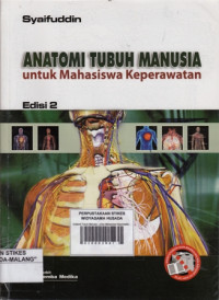 Anatomi Tubuh Manusia : untuk Mahasiswa Keperawatan