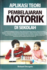 Aplikasi Teori Pembelajaran Motorik Di Sekolah