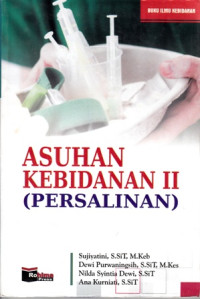 Asuhan Kebidanan II (Persalinan)