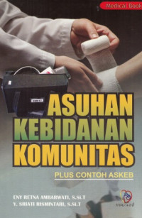 Asuhan Kebidanan Komunitas Plus Contoh ASKEB