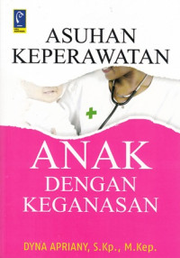 Asuhan Keperawatan Anak dengan Keganasan