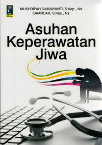 Asuhan Keperawatan Jiwa