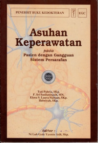 Asuhan Keperawatan Pada Pasien Dengan Gangguan Sistem Persarafan