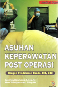 Asuhan Keperawatan Post Operasi