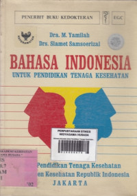 Bahasa Indonesia Untuk Pendidikan Tenaga Kesehatan