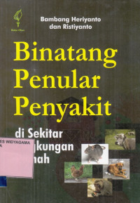 Binatang Penularan Penyakit Di Sekitar Lingkungan Rumah