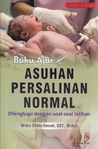 Buku Ajar Asuhan Persalinan Normal : Dilengkapi dengan Soal-soal Latihan