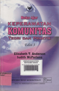 Buku Ajar Keperawatan Komunitas : Teori dan Praktik