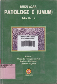 Buku Ajar : Patologi I (Umum)