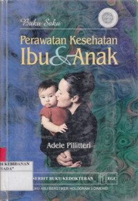 Buku Saku : Perawatan Kesehatan Ibu & Anak