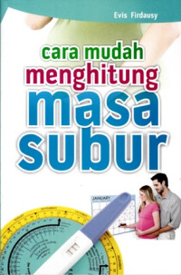 Cara Mudah Menghitung Masa Subur