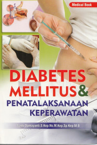 Diabetes Mellitus & Penatalaksanaan Keperawatan