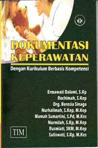 Dokumentasi Keperatawan  : Dengan Kurikulum Berbasis Kompensi