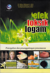 Efek Toksik Logam : Pencegahan Dan Penanggulangan Pencemaran