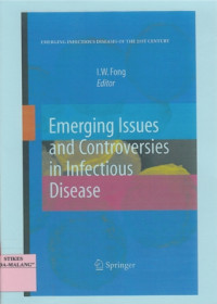 Emerging Issues and Controversies in Infectious Disease