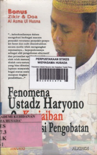 Fenomena Ustadz Haryono: dan Keajaiban Tradisi Pengobatan