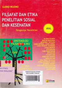 Filsafat dan Etika Penelitian Sosial dan Kesehatan : Pengantar Penelitian