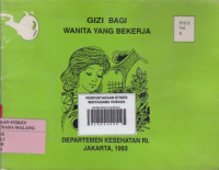 Gizi Bagi Wanita Yang Bekerja