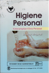Higiene Personal : Keterampilan Klinis Perawat