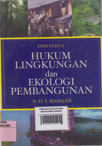 Hukum Lingkungan dan Ekologi Pembangunan