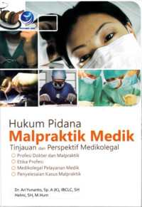 Hukum Pidana Malpraktik Medik