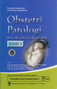 Obstetri Patologi : Ilmu Kesehatan Reproduksi