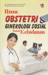 Ilmu Obstetri & Ginekologi Sosial untuk Kebidanan