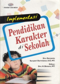 Implementasi Pendidikan Karakter di Sekolah