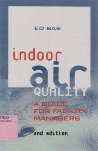 Indoor Air Quality : A Guide for Facility Managers