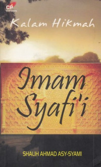 Kalam Hikmah : Imam Syafi'i