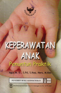 Keperawatan Anak : Penuntun Praktik