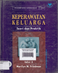 Keperawatan Keluarga : Teori dan Praktik