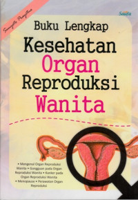 Kesehatan Organ Reproduksi Wanita