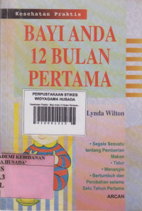 Kesehatan Praktis : Bayi Anda 12 Bulan Pertama