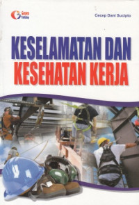 Keselamatan Dan Kesehatan Kerja