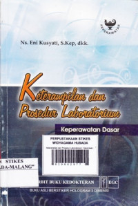 Keterampilan dan Prosedur Laboratorium : Keperawatan Dasar