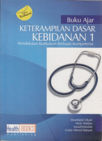 Ketrampilan Dasar Kebidanan 1