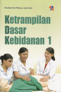 Ketrampilan Dasar Kebidanan 1