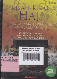 Kisah-Kisah Haji : Pengalaman Spiritual Para Jamaah Haji