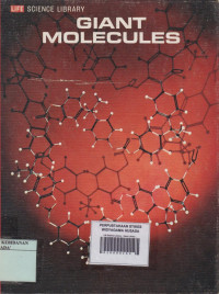 Life Science Library : Giant Molecules