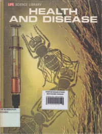 Life Science Library : Health and Disease