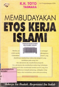 Membudayakan Etos Kerja Islami