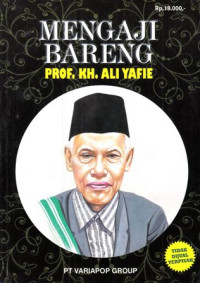 Mengaji Bareng Prof.Kh.Ali Yafie